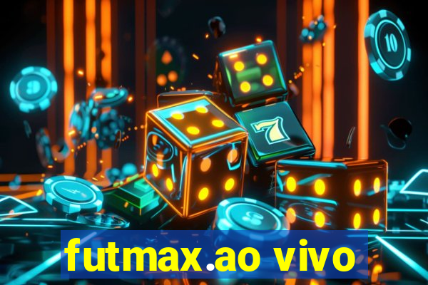 futmax.ao vivo